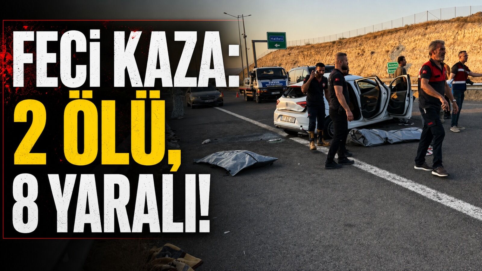 Feci Kaza: 2 Ölü, 8 Yaralı