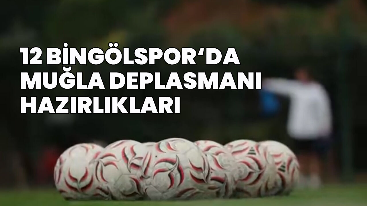 12 Bingölspor’da Fethiyespor Maçı Hazırlıkları