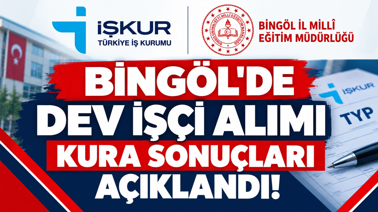 Bingöl’de Dev İşçi Alımı Kura Sonuçları Açıklandı!