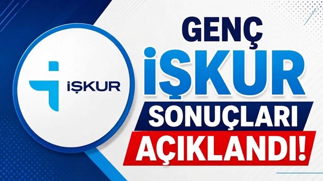 Genç İŞKUR Sonuçları Açıklandı!