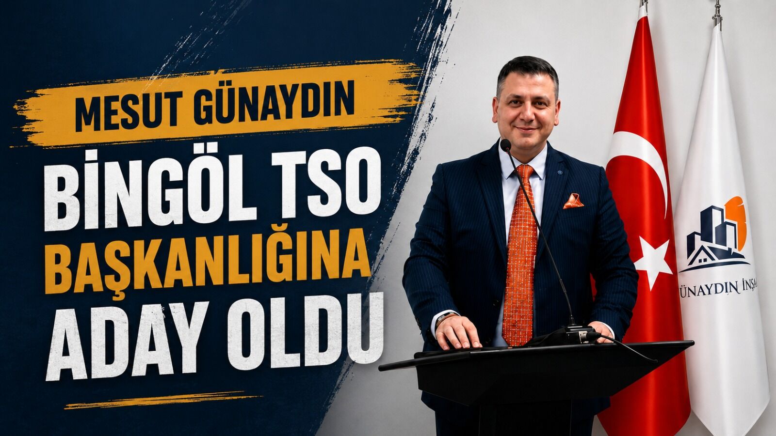 Mesut Günaydın, Bingöl TSO Başkanlığına Aday Oldu