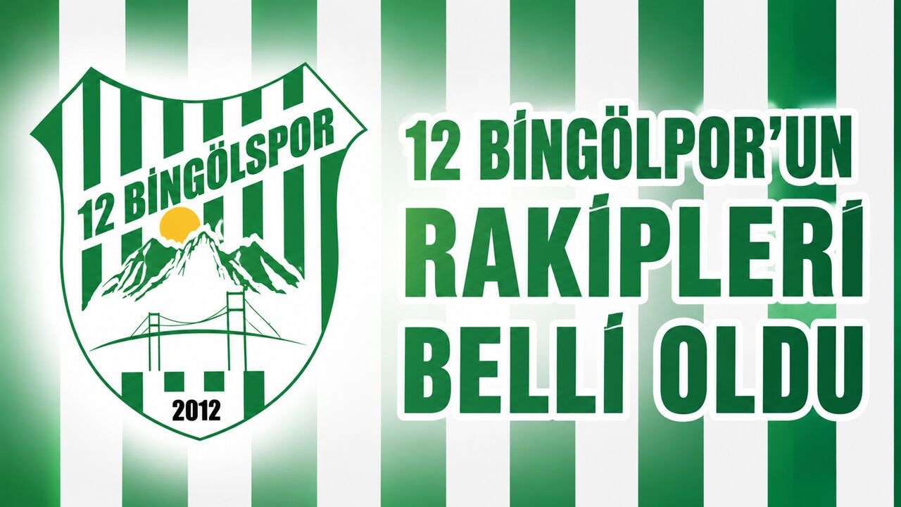 12 Bingölpor'un 2. Lig'deki Rakipleri Belli Oldu