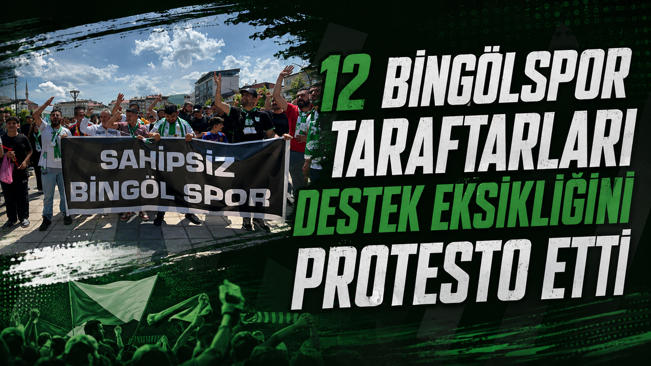 12 Bingölspor Taraftarları Destek Eksikliğini Prot