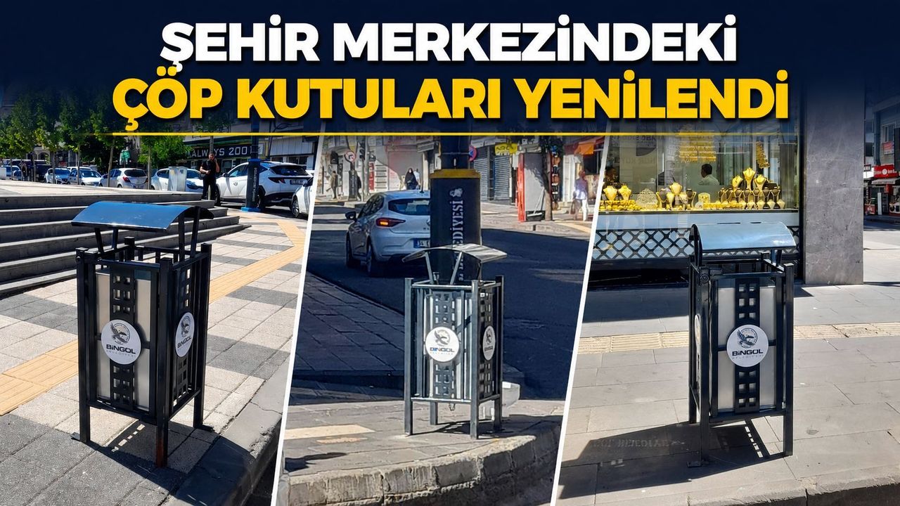 Bingöl Şehir Merkezindeki Çöp Kutuları Yenilendi