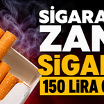 Sigaraya Zam: Sigara 150 Lira Oldu