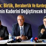 Berdibek: Birlik, Beraberlik Ve Kardeşlik Projesi, Türkiye’nin Kaderini Değiştirecek Bir Projedir