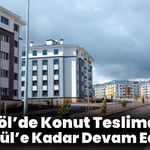 Bingöl’de Konut Teslimatları 16 Eylül’e Kadar Devam Edecek