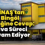 BİNAŞ'tan Bingöl Valiliğine Cevap: Dava Süreci Devam Ediyor