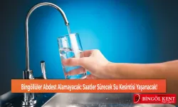 Bingöllüler Abdest Alamayacak: Saatler Sürecek Su Kesintisi Yaşanacak!