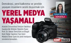 “Yerel Medyanın Yaşaması Lazım”