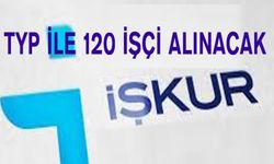 TYP Geri Geldi: 120 İşçi Alınacak