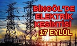 Bingöl'de 17 Eylül Salı Günü Planlı Elektrik Kesintisi