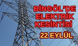 Bingöl’de 22 Eylül Pazar Günü Planlı Elektrik Kesintisi