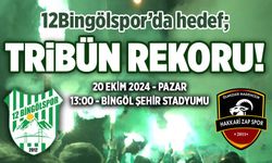 12 Bingölspor’da Hedef Tribün Rekoru!