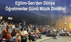 Eğitim-Sen'den Dünya Öğretmenler Günü Müzik Dinletisi