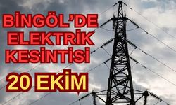 Bingöl’de 20 Ekim’de Planlı Elektrik Kesintisi: 6 Saat Sürecek