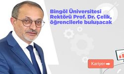 Bingöl Üniversitesi Rektörü, Öğrencilerle Buluşacak...