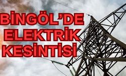 Bingöl’de 7 Saatlik Elektrik Kesintisi! Hangi Köyler ve Mahalleler Etkilenecek?