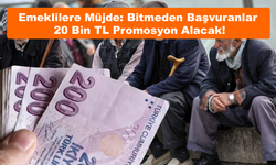 Emeklilere Müjde: Bitmeden Başvuranlar 20 Bin TL Promosyon Alacak!