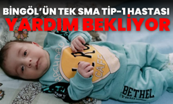 Bingöl’ün Tek Sma Tip-1 Hastası Yardım Bekliyor!