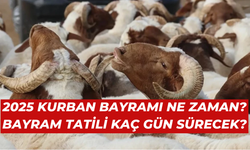 2025 Kurban Bayramı Ne Zaman? Bayram Tatili Kaç Gün Sürecek?