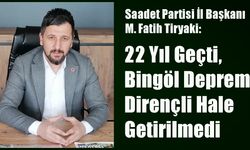 22 Yıl Geçti, Bingöl Deprem Dirençli Hale Getirilmedi