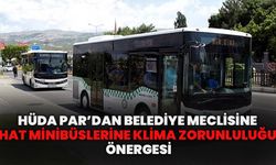 HÜDA PAR’ dan Belediye Meclisine "Hat Minibüslerine Klima Zorunluluğu" Önergesi