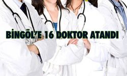 Bingöl'e 16 Doktor Ataması Yapıldı