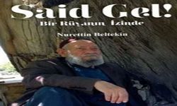 Bingöllü Molla Said'in Hayatı Anlatılacak