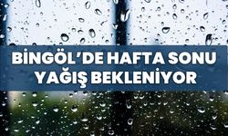 Bingöl’de Hafta Sonu Yağış Bekleniyor!
