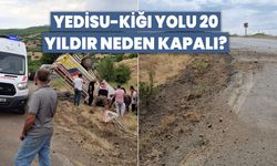 Yedisu-Kiğı Yolu 20 Yıldır Neden Kapalı?