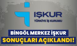 Bingöl Merkez İŞKUR Kura Sonuçları Açıklandı!