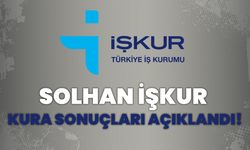 Solhan İŞKUR Kura Sonuçları Açıklandı!