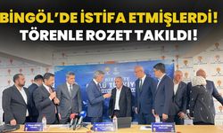 Bingöl’de İstifa Etmişlerdi: Törenle Rozet Takıldı!
