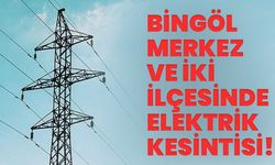 Bingöl’de Merkez Ve 2 İlçesinde Elektrik Kesintisi!