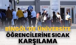 Bingöl’de Üniversite Öğrencilerine Sıcak Karşılama
