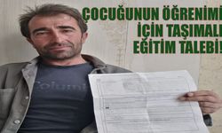 Bingöl’deki Babanın, Çocuğunun Öğrenimi İçin Çağrısı!