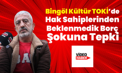 Bingöl Kültür TOKİ’de Hak Sahiplerinden Beklenmedik Borç Şokuna Tepki!