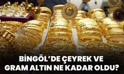 Bingöl’de Çeyrek Ve Gram Altın Ne Kadar Oldu?