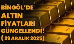 Bingöl’de Altın Fiyatları Güncellendi!( 29 Aralık 2025)