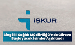 Bingöl İl Sağlık Müdürlüğü’nde Göreve Başlayacak İsimler Açıklandı