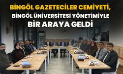 Bingöl Gazeteciler Cemiyeti, Bingöl Üniversitesi Yönetimiyle Bir Araya Geldi