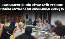 Kadın Meclisi’nin Kitap Atölyesinde Hakim Bayraktar Okurlarla Buluştu