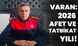 Varan: 2026 Afet Ve Tatbikat Yılı!