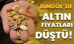 Bingöl’de Altın Fiyatları Düştü!