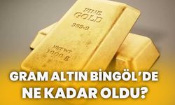 Gram Altın Bingöl’de Ne Kadar Oldu?