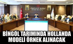 Bingöl Tarımında Hollanda Modeli Örnek Alınacak