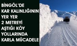 Bingöl’de Kar Kalınlığı 2 Metreyi Aştı: Ekipler Aralıksız Çalışıyor