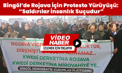 Bingöl’de Rojava İçin Protesto Yürüyüşü: “Saldırılar İnsanlık Suçudur”