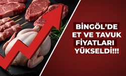 Bingöl’de Et ve Tavuk Fiyatları Yükseldi!